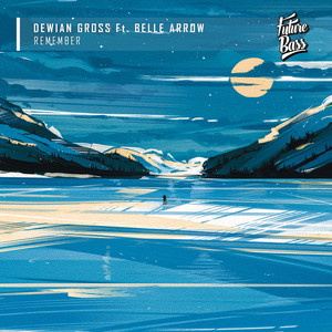 Remember(feat. Belle Arrow)