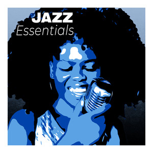 Essentials Jazz : The Ultimate Best of Jazz