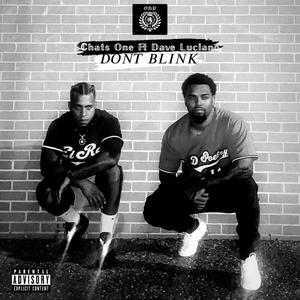 Dont Blink (Explicit)