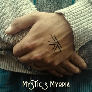 Mystic's Myopia (Explicit)