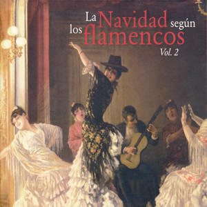 La Navidad Según los Flamencos Vol. 2