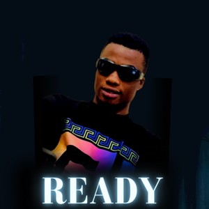 Ready (Explicit)