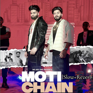 Moti Chain (Slow+Reverb)