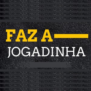 Faz a Jogadinha (Remix) [Explicit]