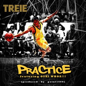 Treie - Practice! (Radio Edit)