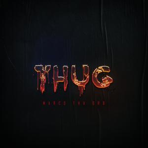 THUG (Explicit)