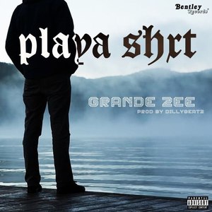 Playa Shxt (Explicit)