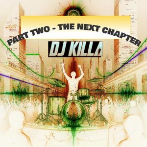 Part Two (The Next Chapter)