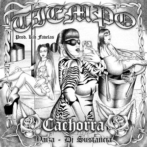 Tiempo (gusiluz) (feat. Dj Sustancia, Yaiza & Kiid Favelas|Explicit)