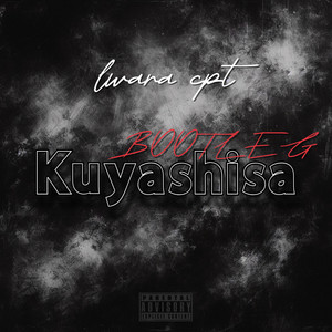 Kuyashisa (Bootleg)
