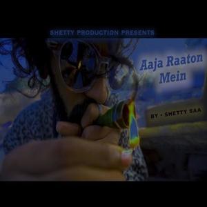 Aaja Raaton Mein (Explicit)