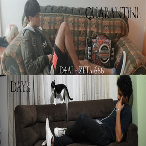 Quarantine Days (Explicit)