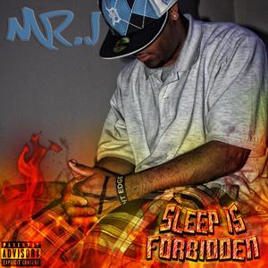 Sleep Is Forbidden (Explicit)