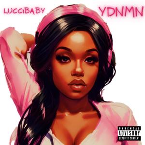 ydnmn (Explicit)