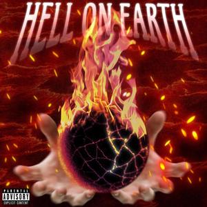 Hell On Earth (Explicit)