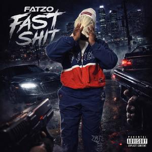 Fast Shit (Explicit)