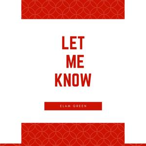 Let me know (Explicit)