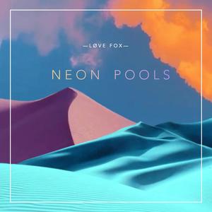 Neon Pools