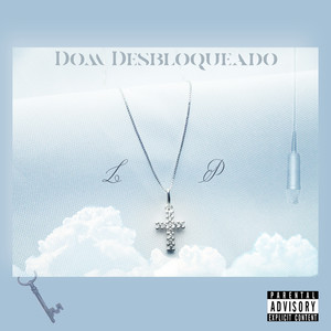 Dom Desbloqueado (Explicit)