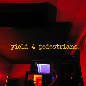 yield 4 pedestrians. (Explicit)