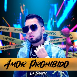 Amor Prohibido (Explicit)