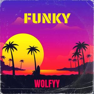 FUNKY (Explicit)