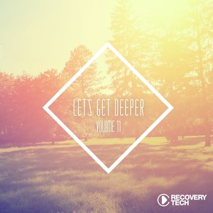 Let's Get Deeper, Vol. 11