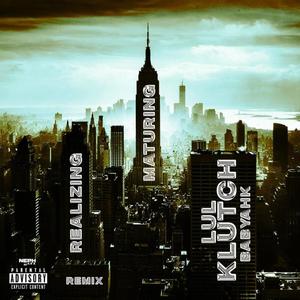 Maturing & Realizing (feat. Baby Ahk) (Remix|Explicit)