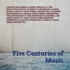 Five Centuries Of Music