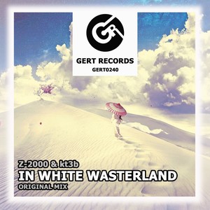 In White Wasterland (Original Mix)