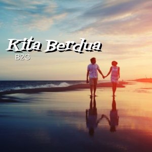 Kita Berdua (Explicit)