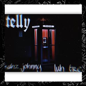 telly (feat. Luh Tre) (Explicit)