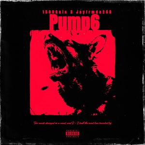 Pump6 (feat. 1500Quis) (Explicit)