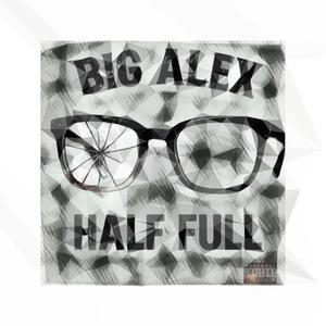 Half Full (Explicit)