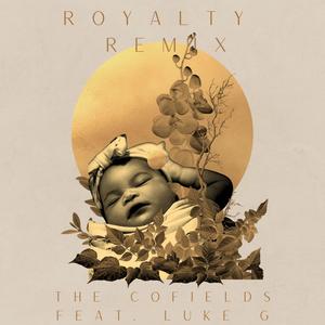 Royalty (feat. Luke G) (Remix)