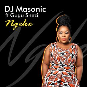 Ngeke (feat. Gugu Shezi)