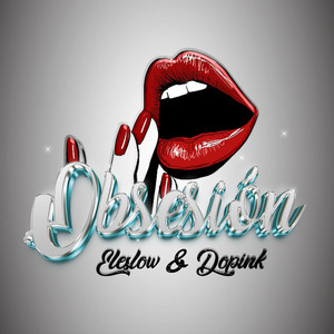 Obsesión (Explicit)