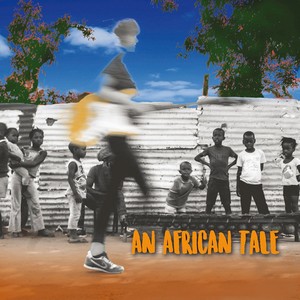 An African Tale