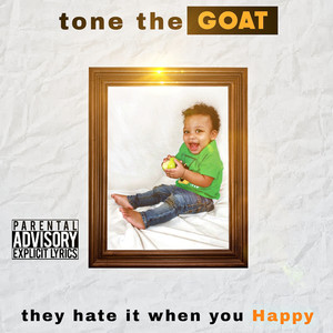 They Hate It When You Happy (Explicit)