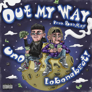 Out My Way (Feat. lobonabeat!)