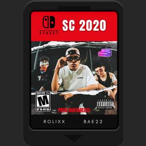 SC 2020 (feat. Bae22) (Explicit)