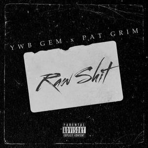 Raw **** (feat. Pat Grim) [Explicit]