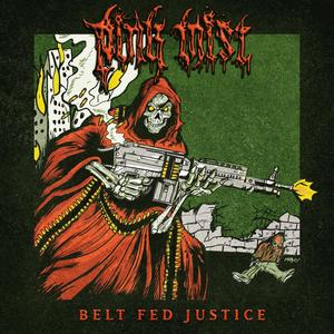 Belt Fed Justice (Explicit)