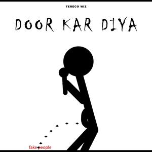 Door Kar Diya