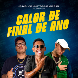Calor de Final De Ano (Explicit)