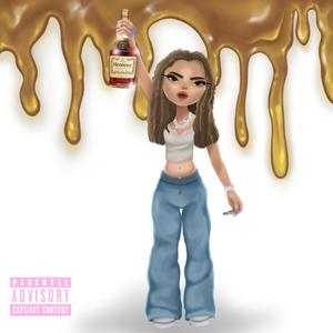 Henny n Honey (Explicit)