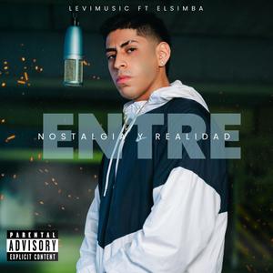 Entre Nostalgia Y Realidad (feat. El Simba) (Explicit)