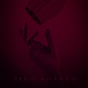 Vino Amargo (Explicit)