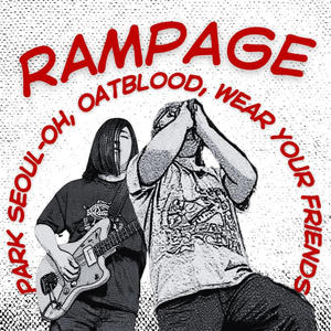 Rampage (feat. wear your friends & oatbl00d) (It Doesn't Pay To Save) (Explicit)