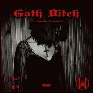 GXTH B!TCH (feat. Dustin Warbear) [Explicit]